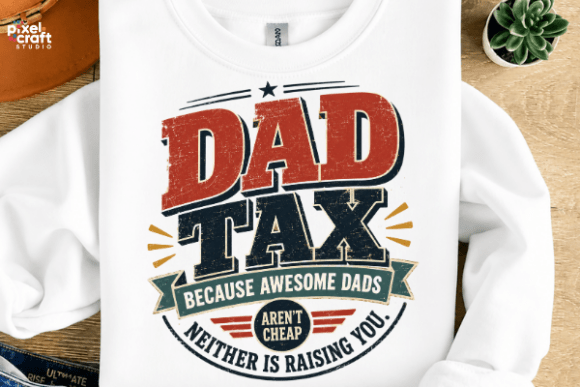 Retro Dad Tax: Awesome Dads Aren’t Cheap